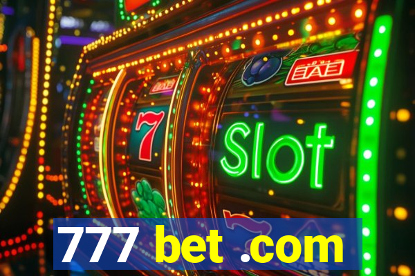 777 bet .com